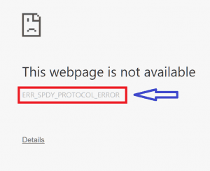 Permanent Solution for ERR_SPDY_PROTOCOL_ERROR ERR_SPDY_PROTOCOL_ERROR