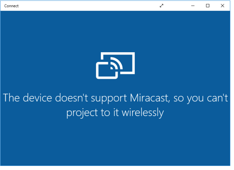 Miracast in Windows 10 not working