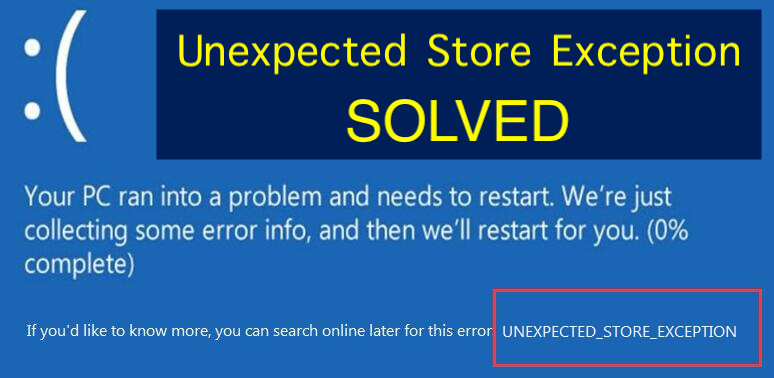 Fix UNEXPECTED_STORE_EXCEPTION in Windows 10