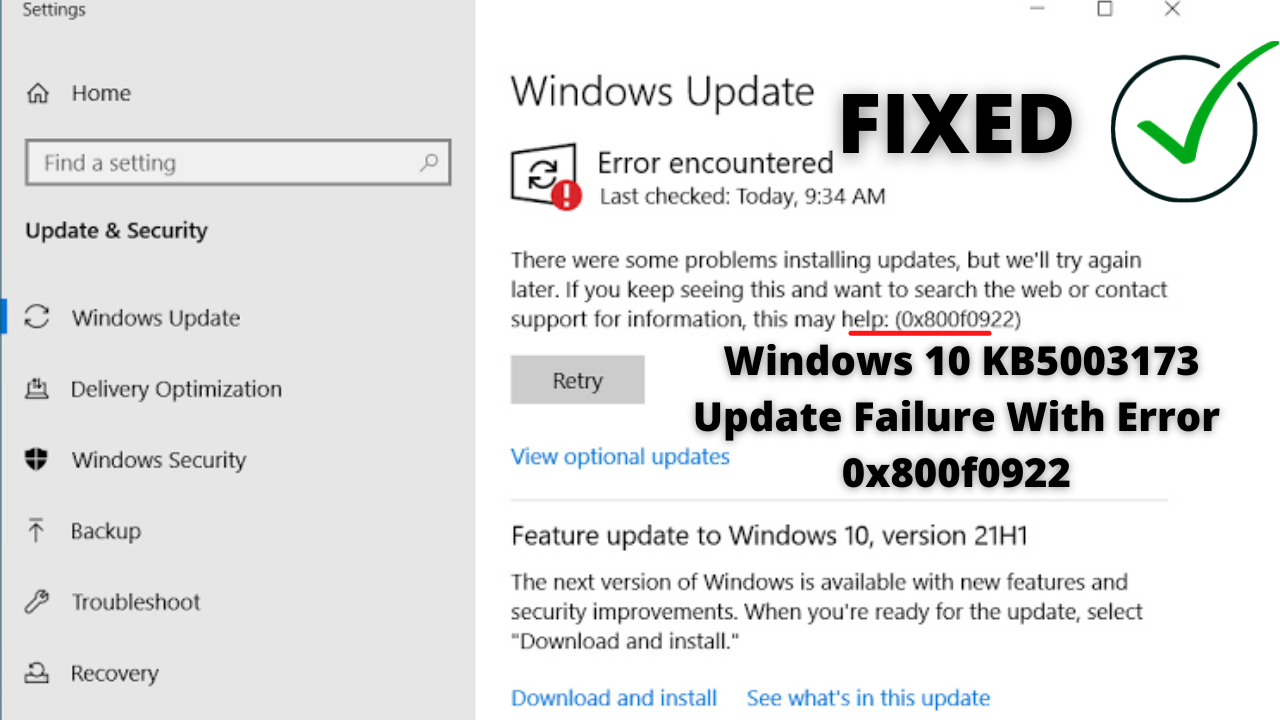 Windows 10 KB5003173 Update Fails With Error 0x800f0922