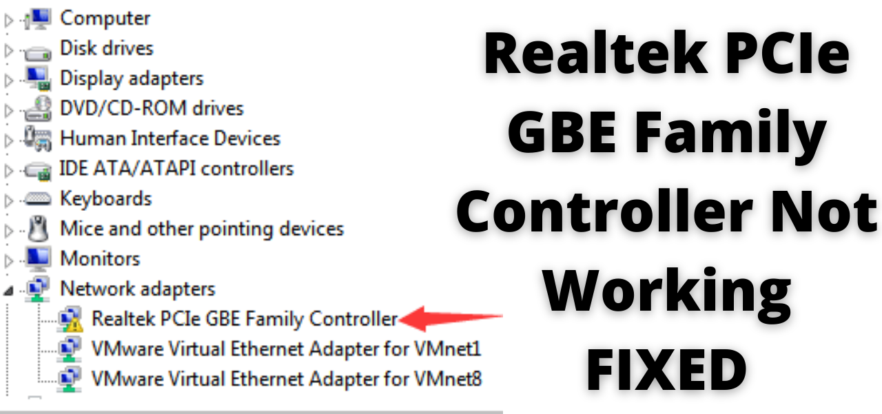 Realtek PCIe GBE Family Controller Not Working