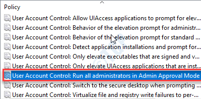 User Account Control Run all administrators in Admin Approval Mode