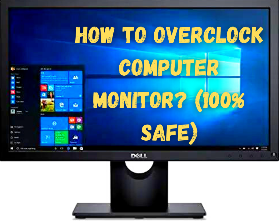 How to Overclock Computer Monitor